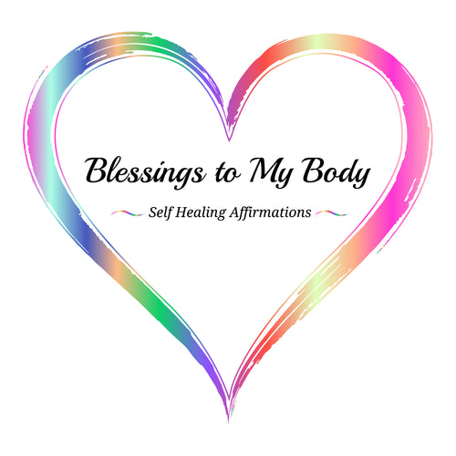 Blessings to My Body